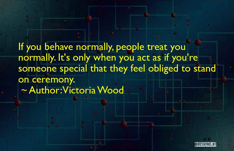 Seirawan Quotes By Victoria Wood