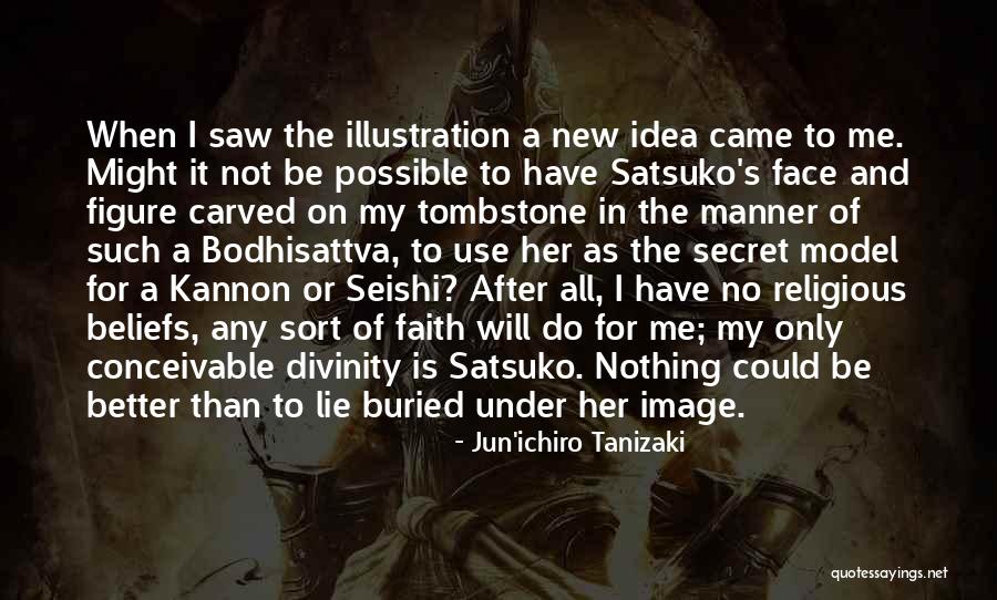 Seishi Quotes By Jun'ichiro Tanizaki Seishi Quotes By Jun'ichiro Tanizaki