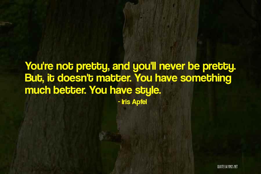 Seismographs Quotes By Iris Apfel Seismographs Quotes By Iris Apfel