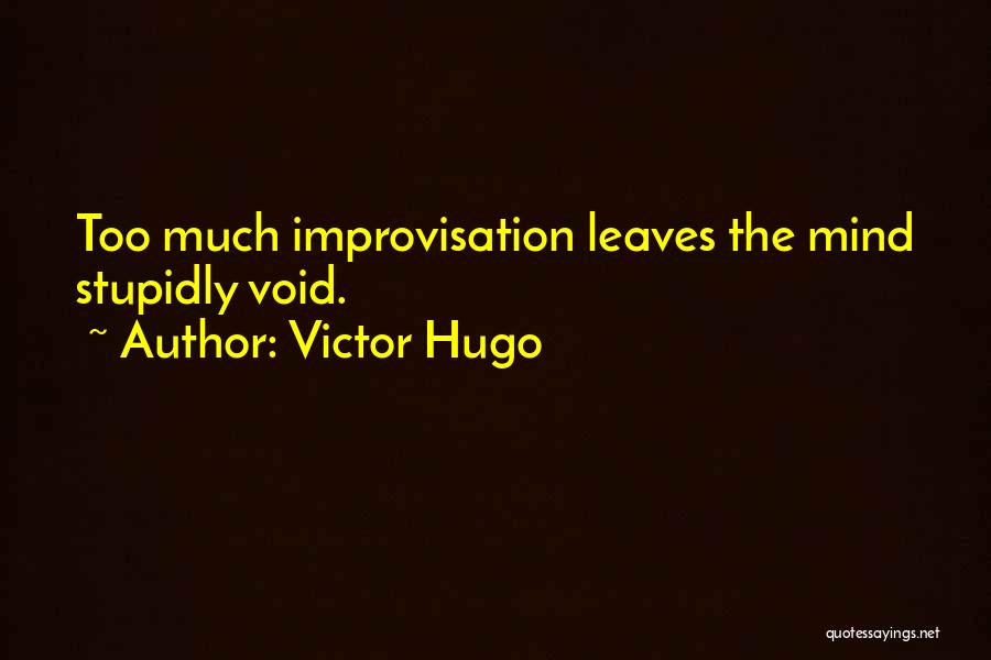 Seitan Nutritional Information Quotes By Victor Hugo