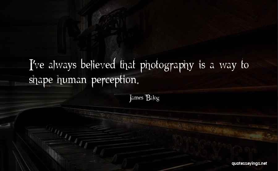 Seitengrat Quotes By James Balog Seitengrat Quotes By James Balog