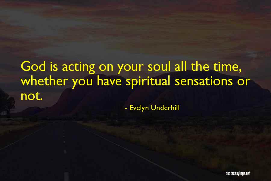 Seiter Family Chiropractic Quotes By Evelyn Underhill Seiter Family Chiropractic Quotes By Evelyn Underhill