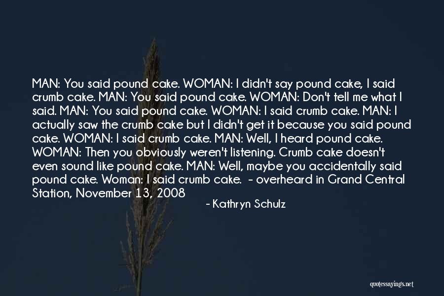 Seivardens Quotes By Kathryn Schulz Seivardens Quotes By Kathryn Schulz