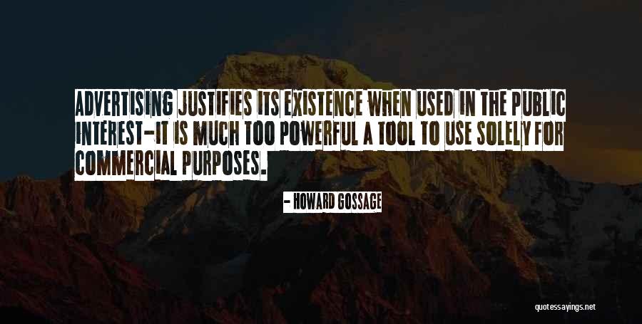Seixo De Mira Quotes By Howard Gossage