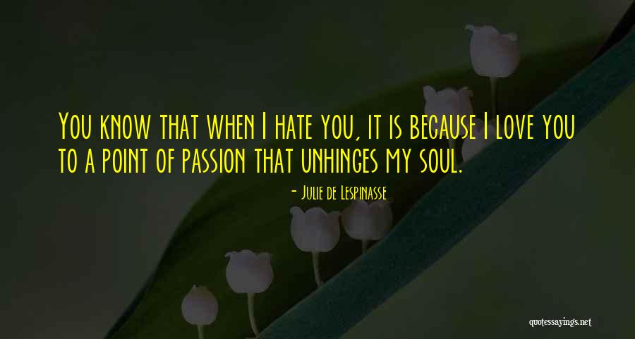 Seixo Mesclado Quotes By Julie De Lespinasse Seixo Mesclado Quotes By Julie De Lespinasse