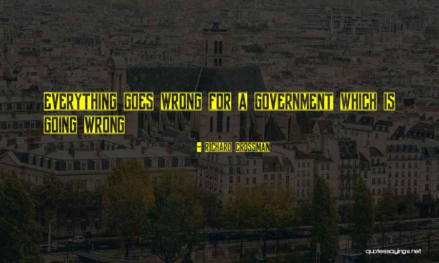 Seixo Quebrado Quotes By Richard Crossman Seixo Quebrado Quotes By Richard Crossman