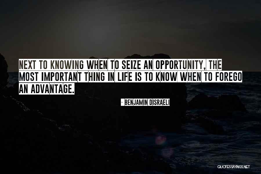 Seize Life Quotes By Benjamin Disraeli Seize Life Quotes By Benjamin Disraeli