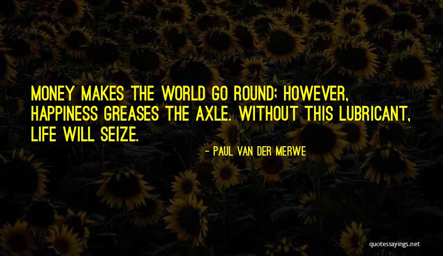 Seize Life Quotes By Paul Van Der Merwe Seize Life Quotes By Paul Van Der Merwe