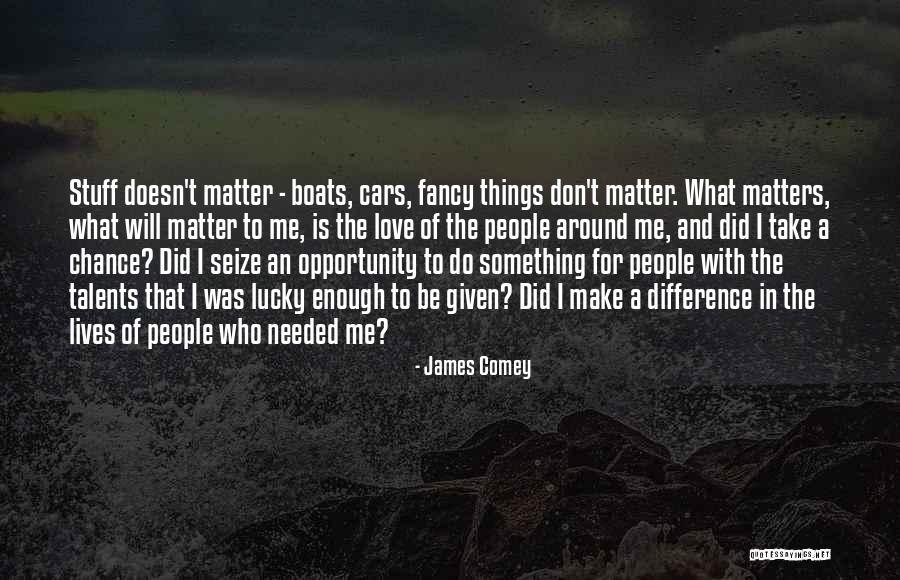 Seize Opportunity Quotes By James Comey Seize Opportunity Quotes By James Comey