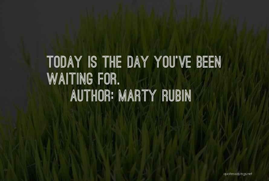 Seize The Day Quotes By Marty Rubin