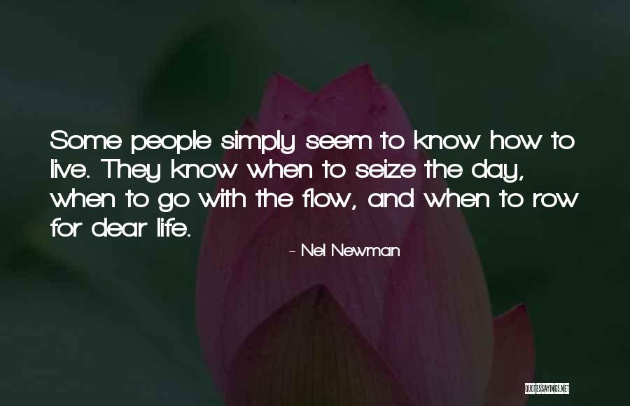 Seize The Day Quotes By Nel Newman