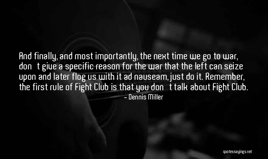 Seize Time Quotes By Dennis Miller