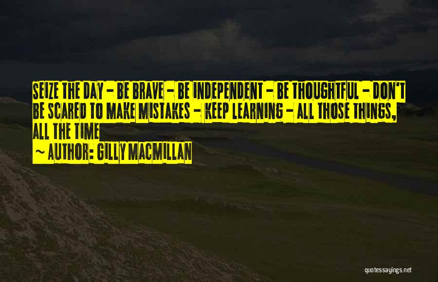 Seize Time Quotes By Gilly Macmillan