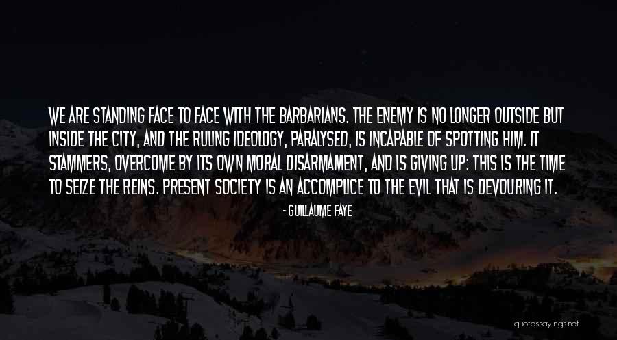 Seize Time Quotes By Guillaume Faye