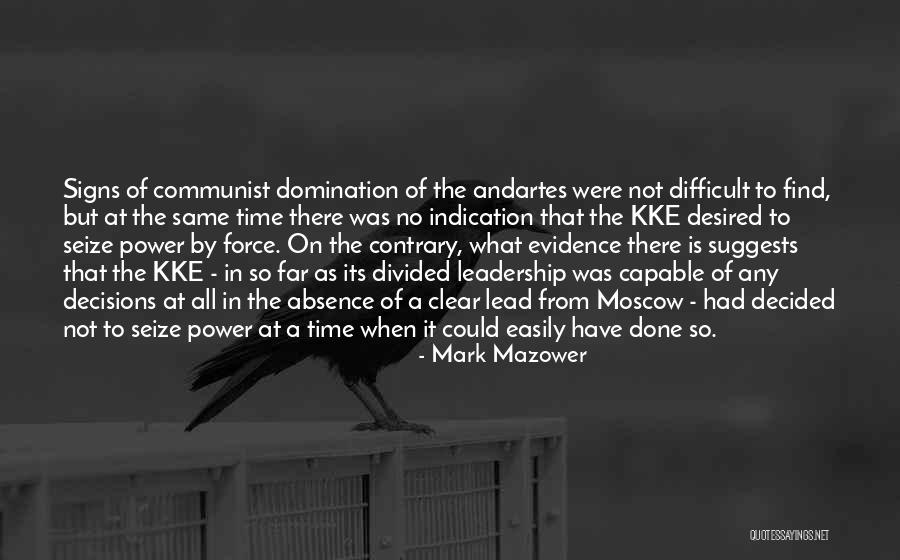 Seize Time Quotes By Mark Mazower