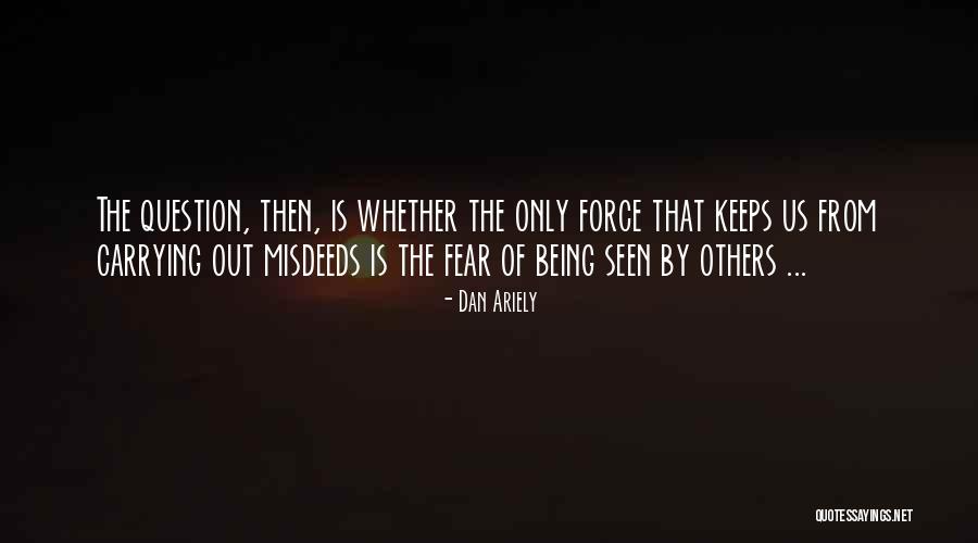 Seizing Business Opportunity Quotes By Dan Ariely Seizing Business Opportunity Quotes By Dan Ariely