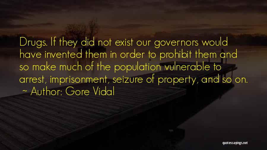 Seizure Quotes By Gore Vidal