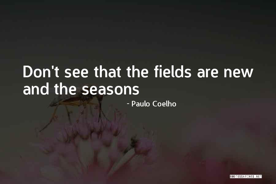 Seja Quotes By Paulo Coelho Seja Quotes By Paulo Coelho