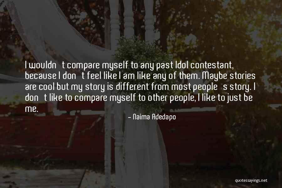 Sejabin Quotes By Naima Adedapo Sejabin Quotes By Naima Adedapo