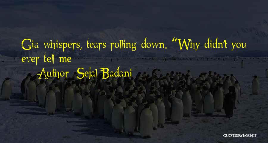 Sejal Badani Quotes 1130954