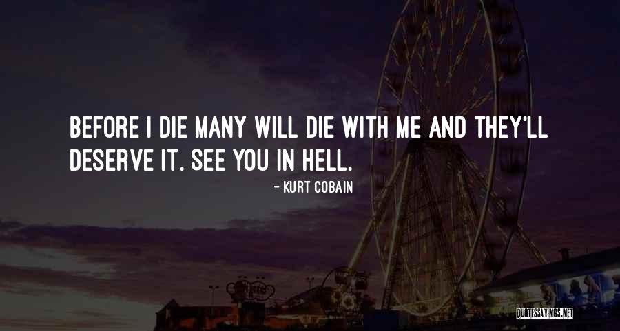 Sejal Desai Quotes By Kurt Cobain