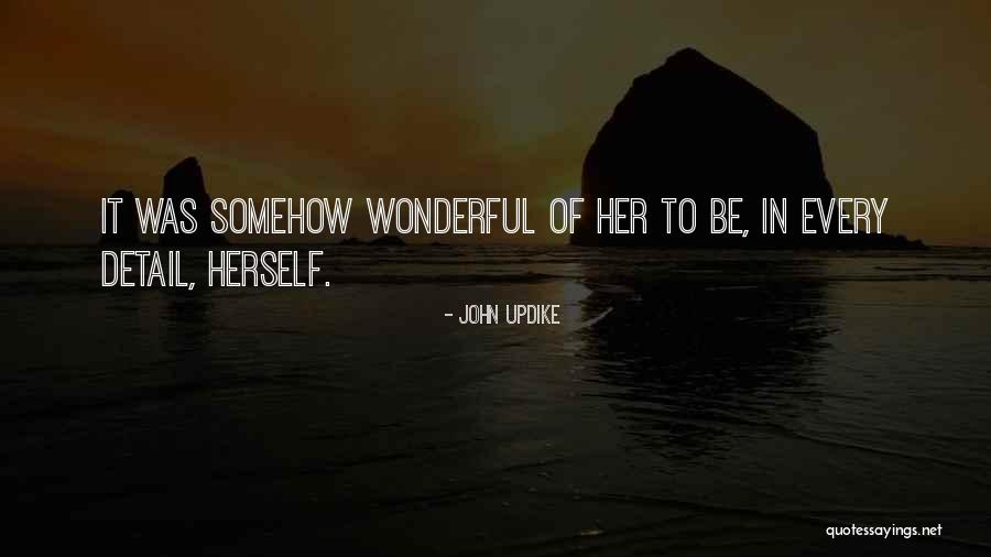 Sejanus Quotes By John Updike