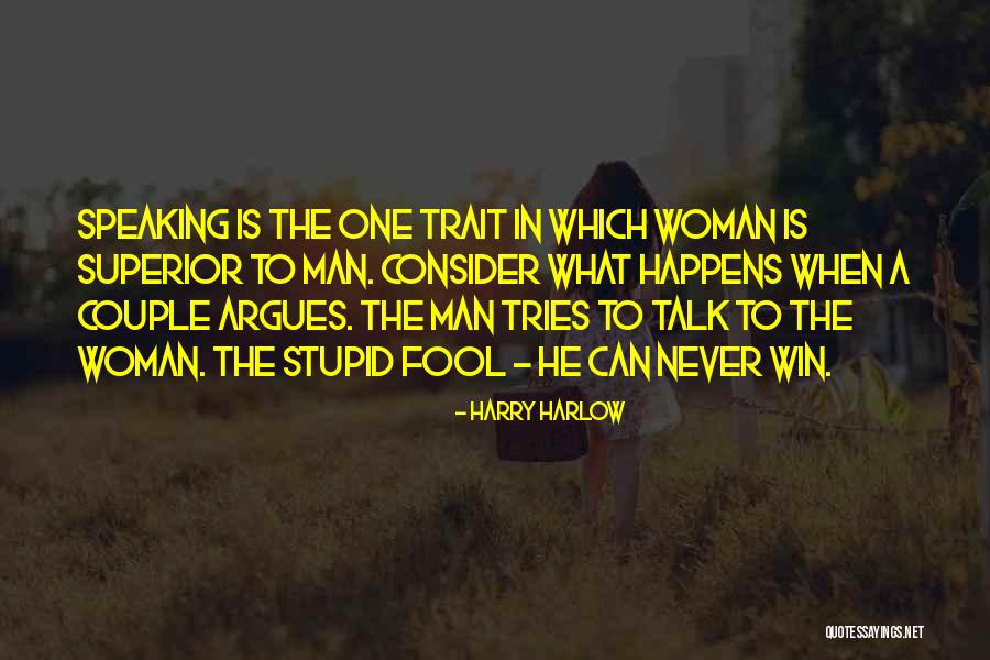 Sejati Walk Quotes By Harry Harlow Sejati Walk Quotes By Harry Harlow