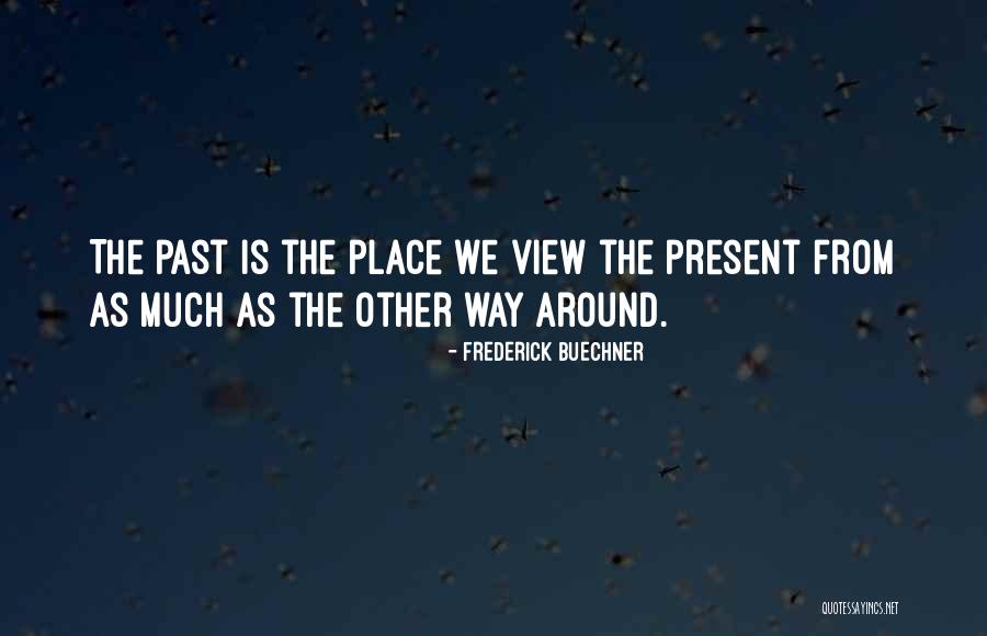 Sejatinya Hidup Quotes By Frederick Buechner Sejatinya Hidup Quotes By Frederick Buechner