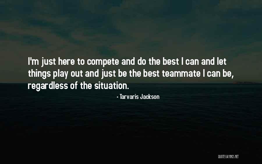 Sejatinya Hidup Quotes By Tarvaris Jackson Sejatinya Hidup Quotes By Tarvaris Jackson
