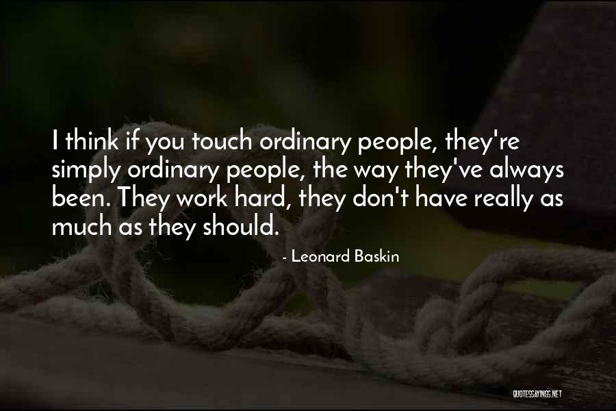 Sejauh Mungkin Quotes By Leonard Baskin Sejauh Mungkin Quotes By Leonard Baskin