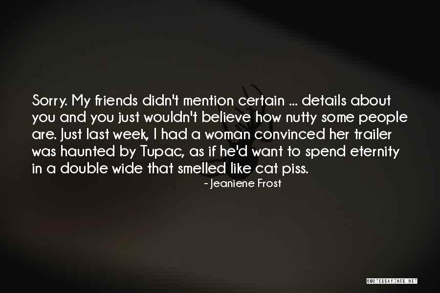 Sejenis Ikan Quotes By Jeaniene Frost Sejenis Ikan Quotes By Jeaniene Frost