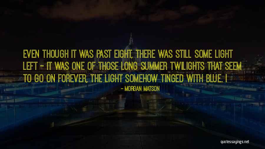 Sekadar Coretan Quotes By Morgan Matson Sekadar Coretan Quotes By Morgan Matson