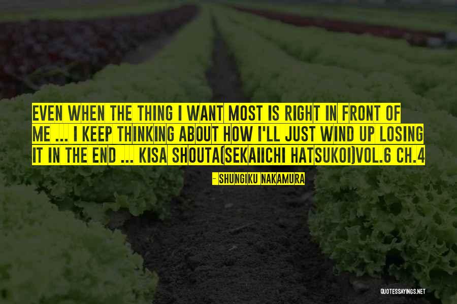 Sekaiichi Hatsukoi Quotes By Shungiku Nakamura Sekaiichi Hatsukoi Quotes By Shungiku Nakamura