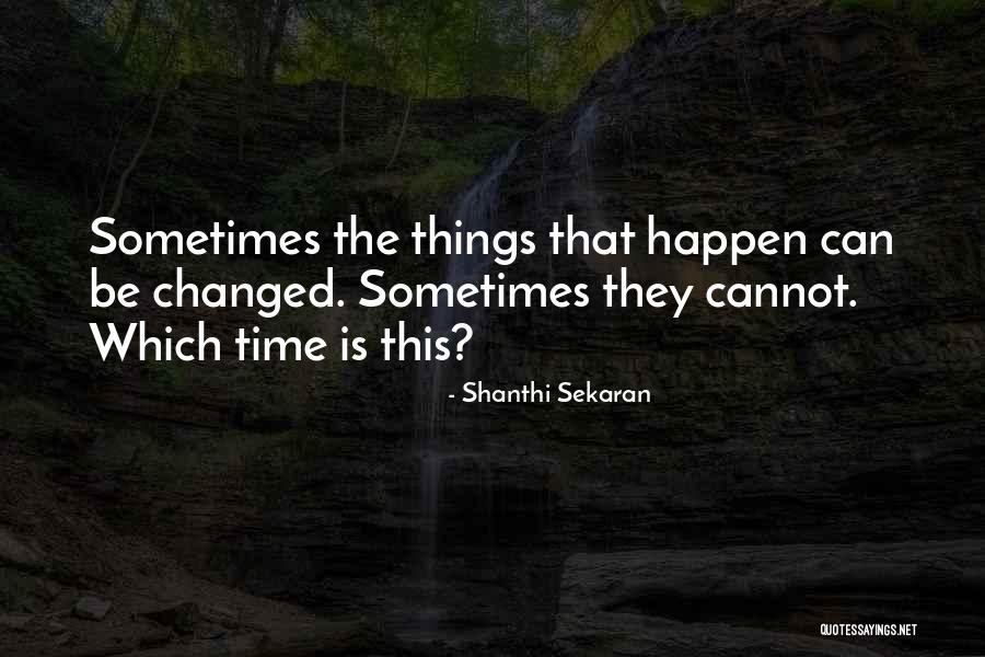 Sekaran Quotes By Shanthi Sekaran Sekaran Quotes By Shanthi Sekaran