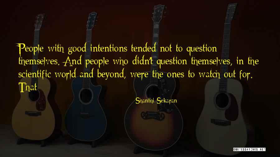 Sekaran Quotes By Shanthi Sekaran Sekaran Quotes By Shanthi Sekaran