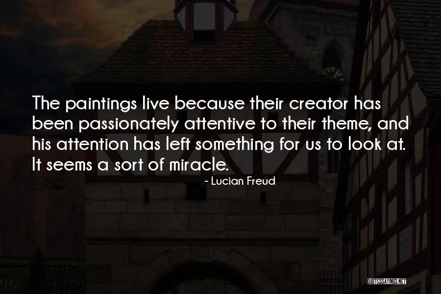 Sekarang Era Quotes By Lucian Freud Sekarang Era Quotes By Lucian Freud