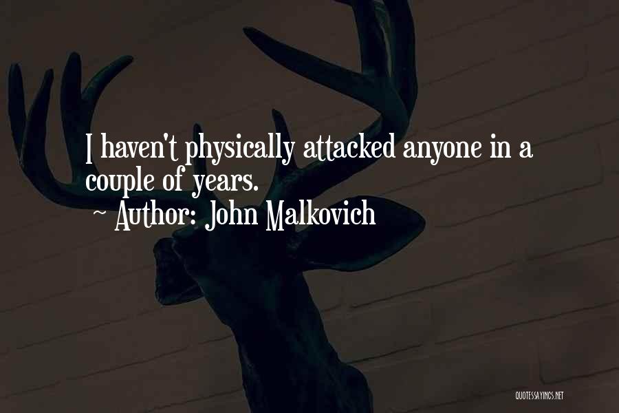 Sekejap Cikgu Quotes By John Malkovich