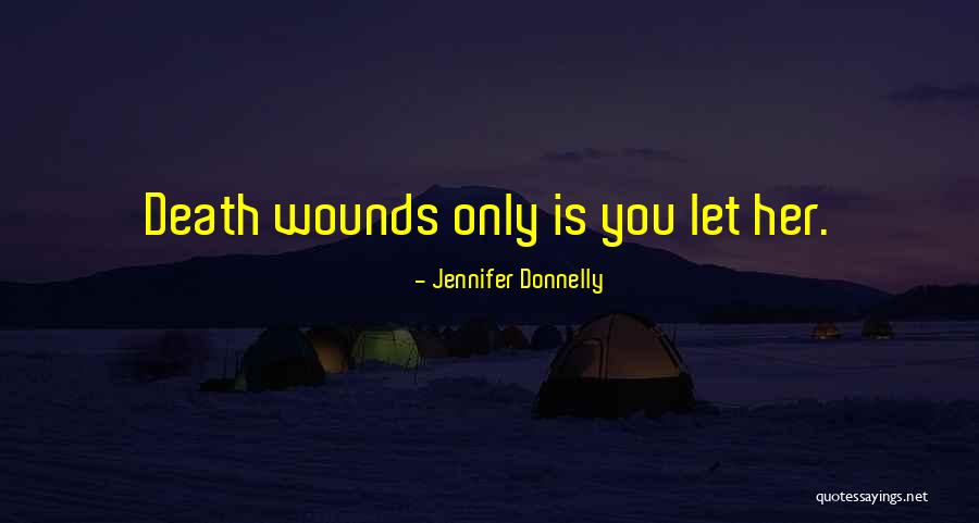 Sekeliling Bina Quotes By Jennifer Donnelly Sekeliling Bina Quotes By Jennifer Donnelly