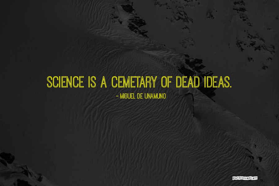 Sekercioglu Kirtasiye Quotes By Miguel De Unamuno