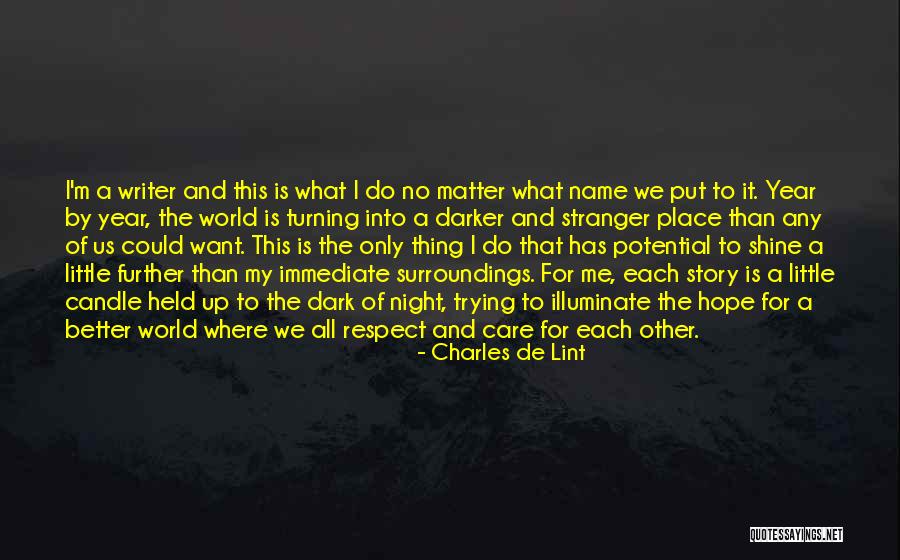 Sekisolami Quotes By Charles De Lint Sekisolami Quotes By Charles De Lint