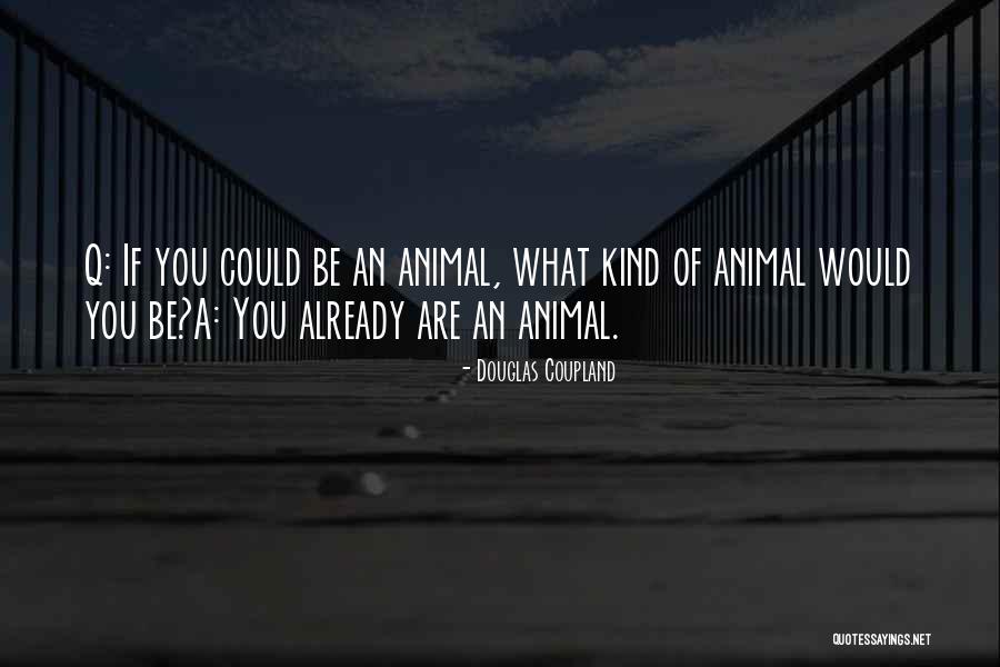 Sekitar Monas Quotes By Douglas Coupland Sekitar Monas Quotes By Douglas Coupland
