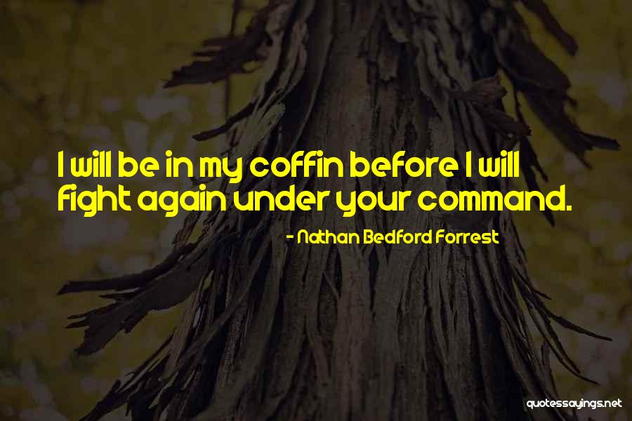 Sekolahku Inspirasiku Quotes By Nathan Bedford Forrest Sekolahku Inspirasiku Quotes By Nathan Bedford Forrest