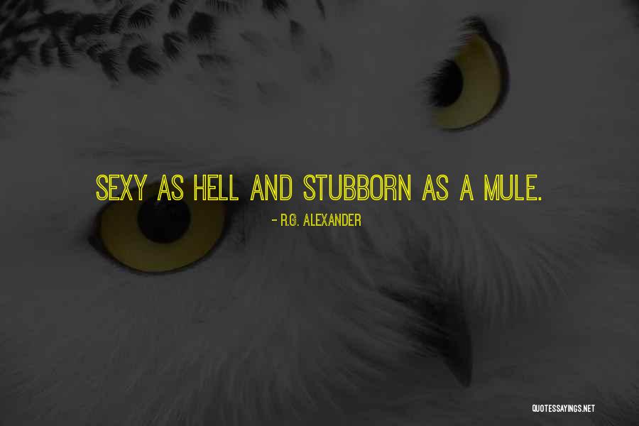 Sekret Quotes By R.G. Alexander Sekret Quotes By R.G. Alexander