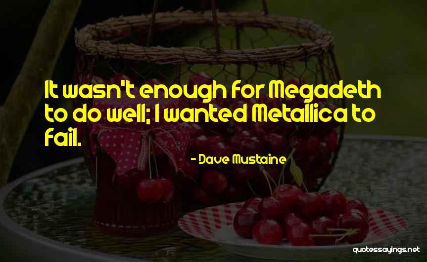 Seksan Training Quotes By Dave Mustaine Seksan Training Quotes By Dave Mustaine
