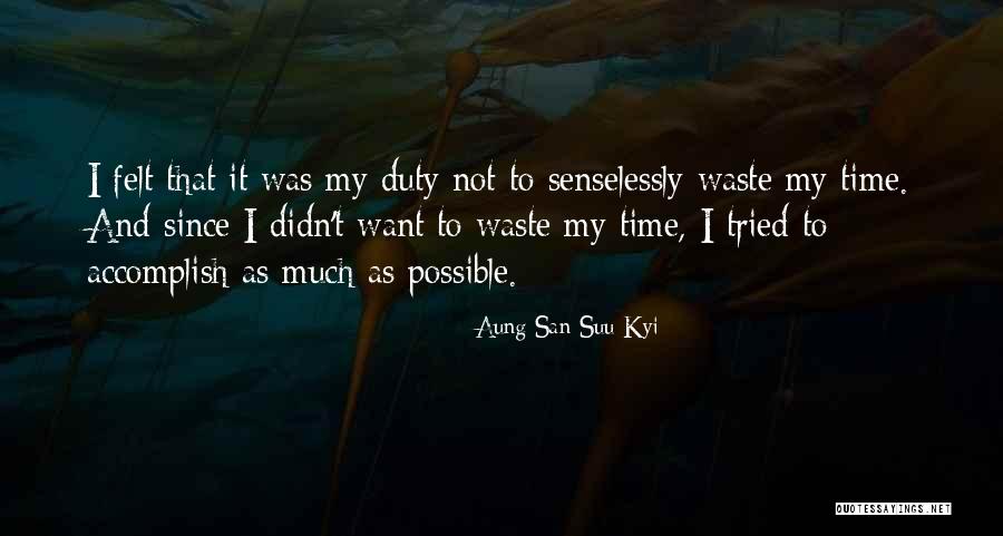 Seksualiteit Betekenis Quotes By Aung San Suu Kyi Seksualiteit Betekenis Quotes By Aung San Suu Kyi