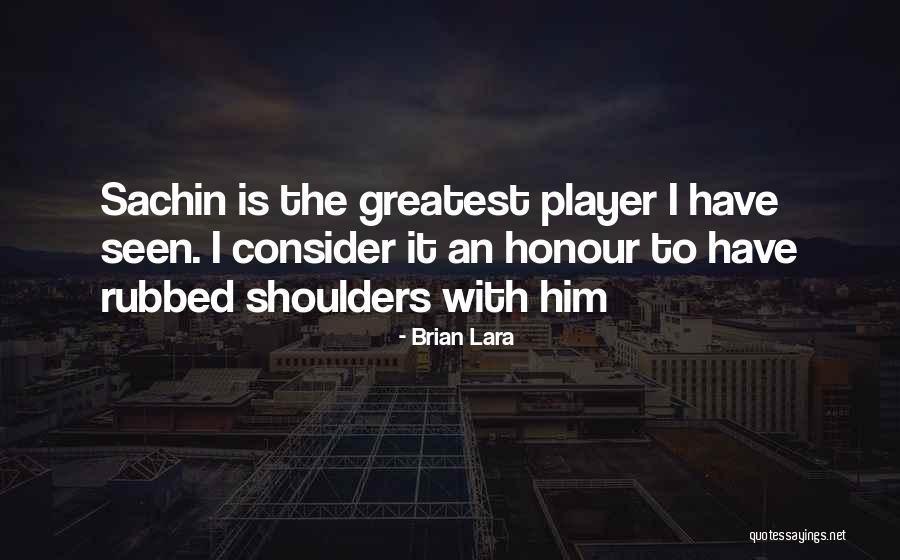 Sekuat2nya Quotes By Brian Lara Sekuat2nya Quotes By Brian Lara