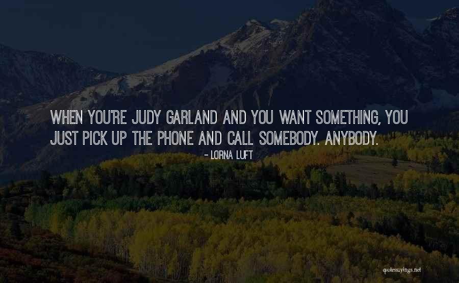 Sekuel Film Quotes By Lorna Luft Sekuel Film Quotes By Lorna Luft