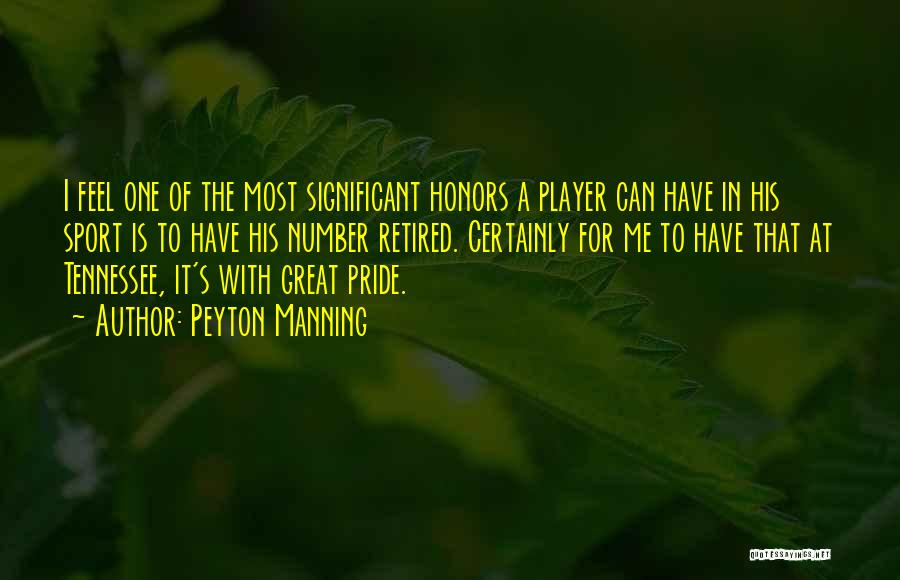 Sekularisme Quotes By Peyton Manning