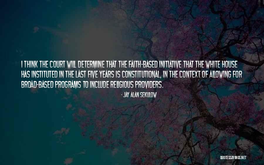Sekulow Quotes By Jay Alan Sekulow Sekulow Quotes By Jay Alan Sekulow