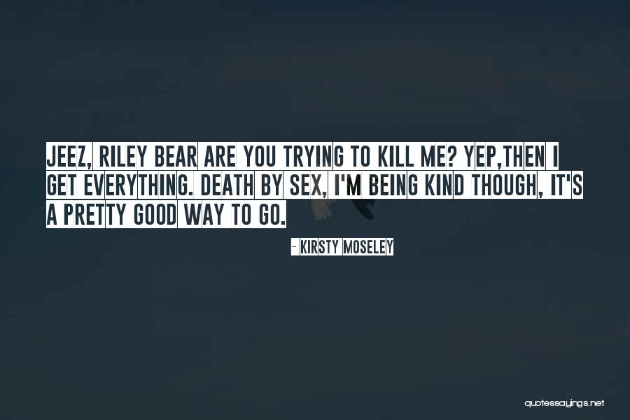 Sekyere Kumawu Quotes By Kirsty Moseley Sekyere Kumawu Quotes By Kirsty Moseley